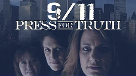 9/11: Press for Truth [2006 Documentary] (HD Extended version with DVD bonuses)