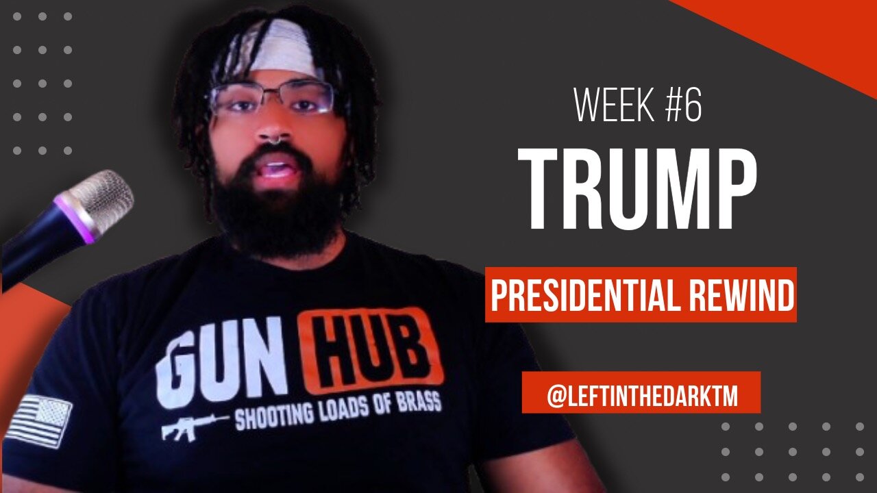 Trump Rewind Week 6: The Shocking Moments You NEED to See!