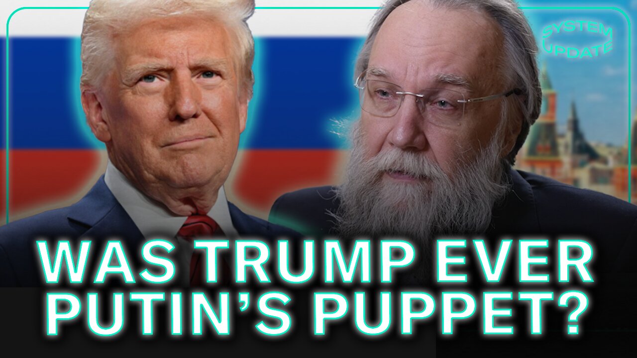 Was Trump Ever Putin's Puppet? Key Russian Analyst Aleksandr Dugin on Russiagate