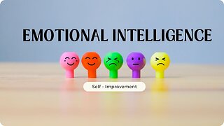 Emotional Intelligence and Its Importance