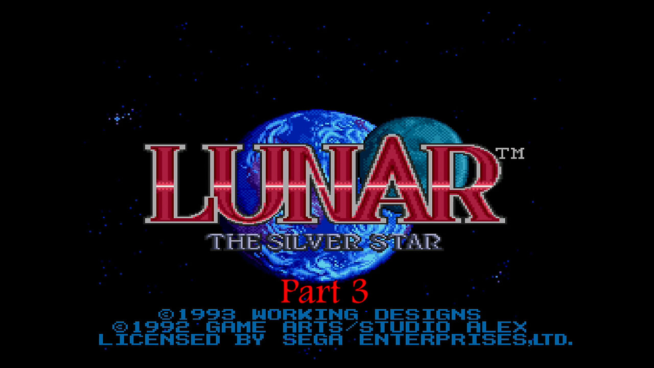 Lunar The Silver Star part 3 (segacd)