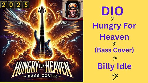 "Dio - Hungry for Heaven | Epic Bass Cover | Tribute to Success and Determination by Billy Idle"