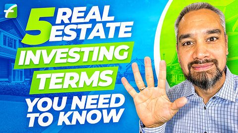 5 Real Estate Investing Terms You Need to Know