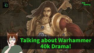 Talking about Warhammer 40k Drama!