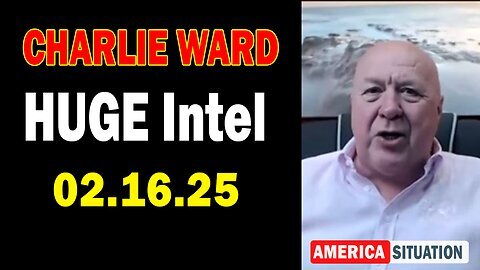 Charlie Ward HUGE Intel Feb 16- 'Explosive News With Paul Brooker & Warren Thornton'