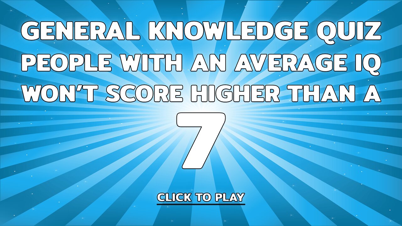 General Knowledge Quiz