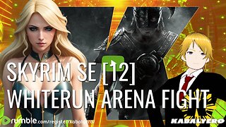 🔴 Skyrim Special Edition [12] Whiterun Arena Fights in Armored Bikinis 🎮 A One Hour Livestream