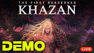 🔴LIVE - The First Berserker: Khazan DEMO