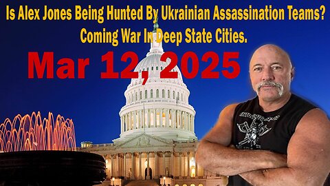 Is Alex Jones Being Hunted By Ukrainian Assassination Teams? Coming War In Deep State Cities.
