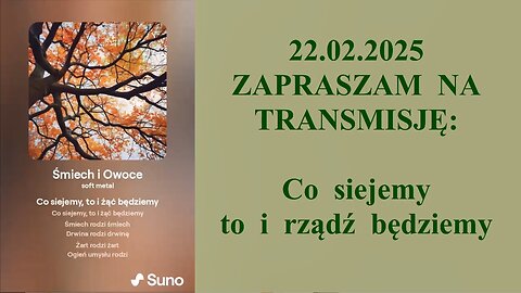 Co siejemy to i żąć będziemy - ogień umysłu rodzi ogień umysłu - 👮‍♀️ - 22.02.2025