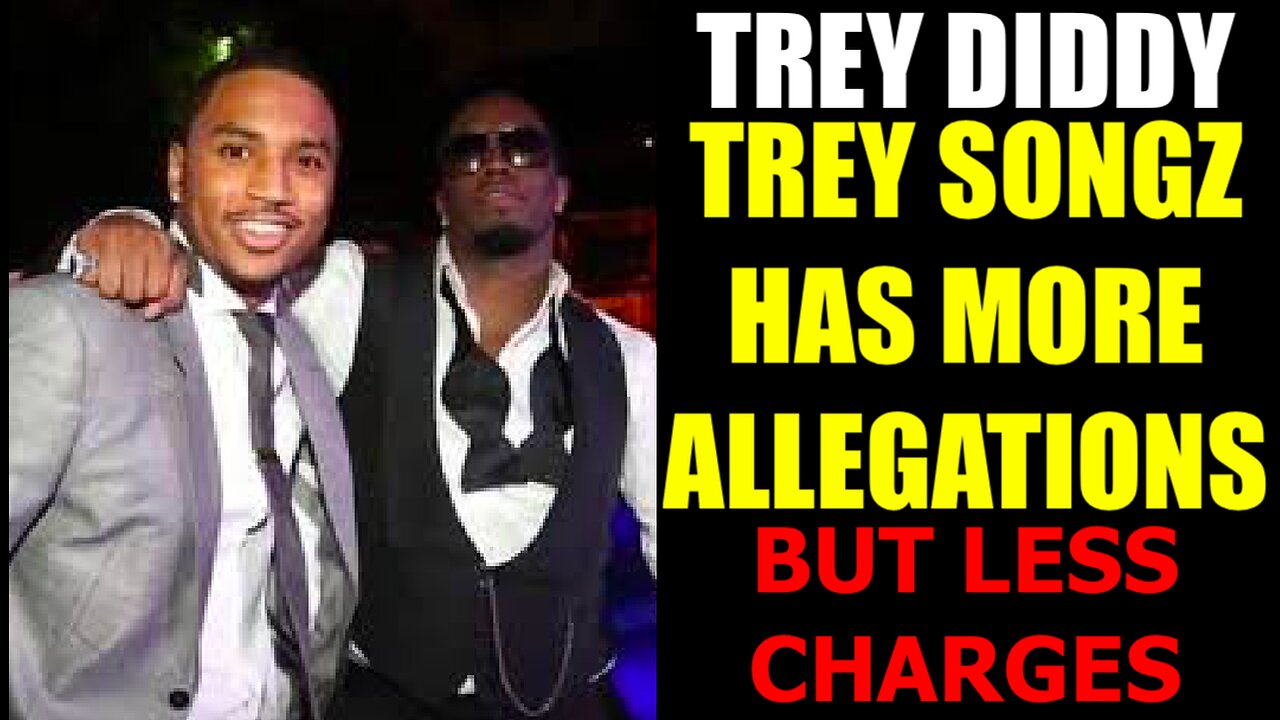 TREY SONGZ HAS MORE ALLEGATIONS THAN P.DIDDY, BUT LESS CHARGES.... WHY IS THAT?