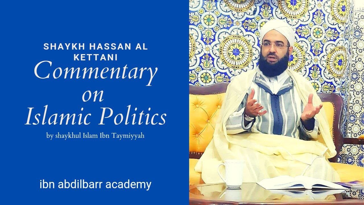 🔟|| Commentary on Islamic Politics (السياسة الشرعية)