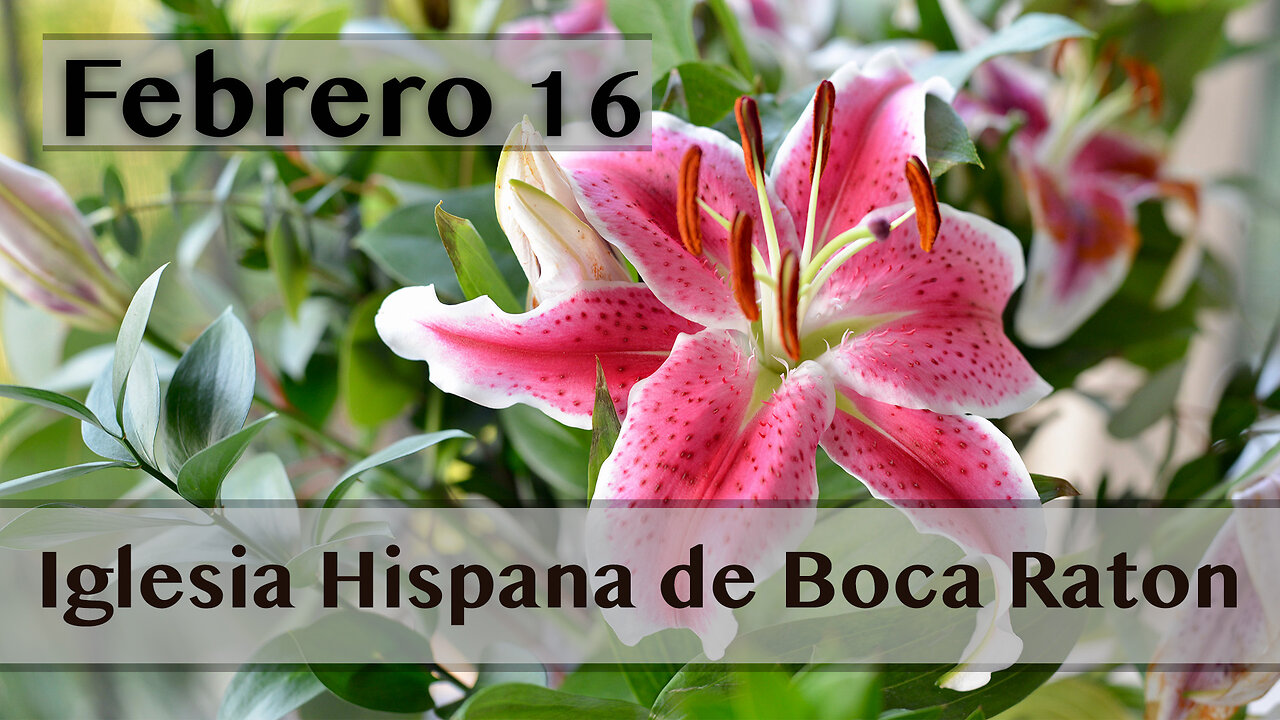 Servicio de Iglesia Hispana de Boca Raton 02/16/2025