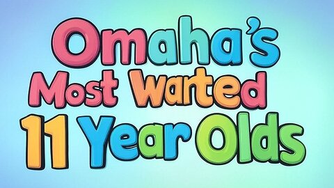 Omaha's Most Wanted 11-Year-Olds - Juvenile Justice Reform in Nebraska