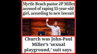 "Pastor" JP Miller Sued for Sexual Assault