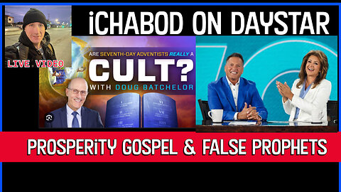 ichabod on daystar, SDA Cult with Doug Batchelor