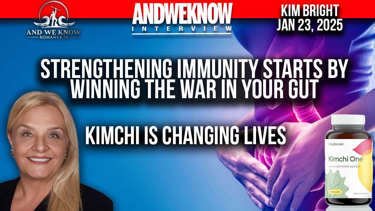 1.23.25: LT w/ Kim Bright: Strengthen your immunity by winning the WAR in your GUT with KIMCHI One