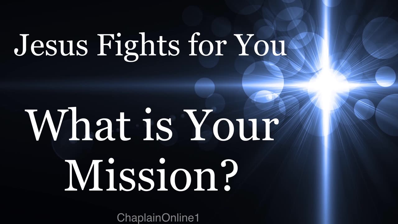 What is Your Mission?