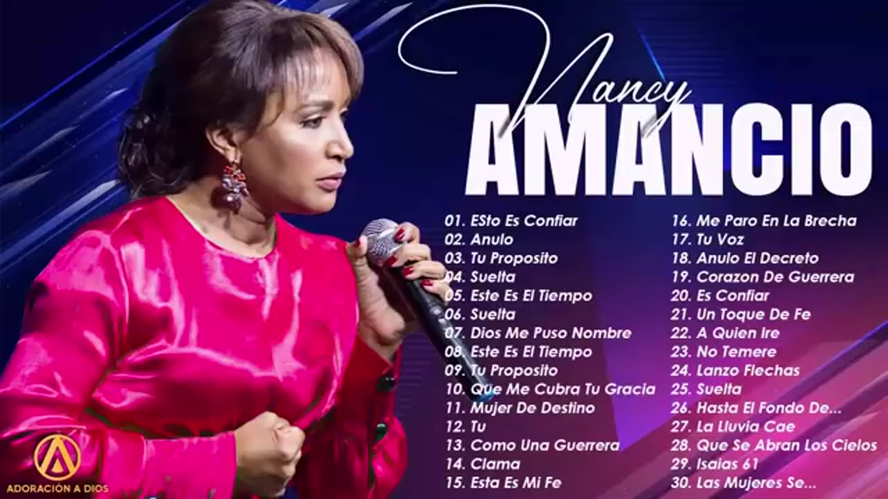 Nancy Amancio 30 Canciones De Sus Mejores Exitos Alabanza Mix Musica Cristiana.