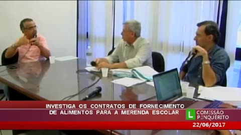 Reunião da CPI da Merenda Escolar (22/06/17)