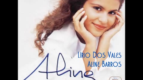 11. Lírio Dos Vales - Aline Barros