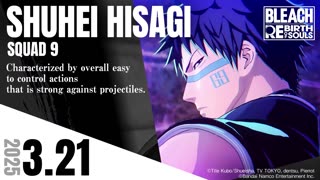 Bleach Rebirth of Souls : Shuhei Hisagi Character - Official Trailer