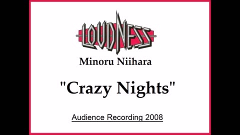 Loudness (Minoru Niihara) - Crazy Nights (Acoustic Audience Recording)