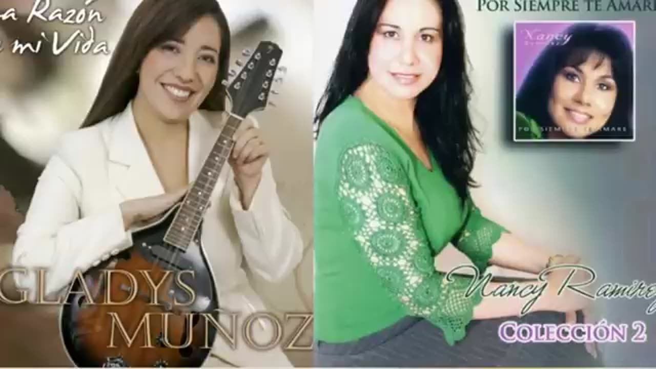 Nancy Ramirez Y Gladys Muñoz Mix Vallenatos Exitos Musica Cristiana.