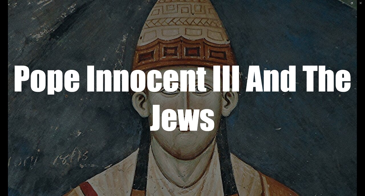 Christ The King Podcast - Episode 53 - Pope Innocent III And The Jews