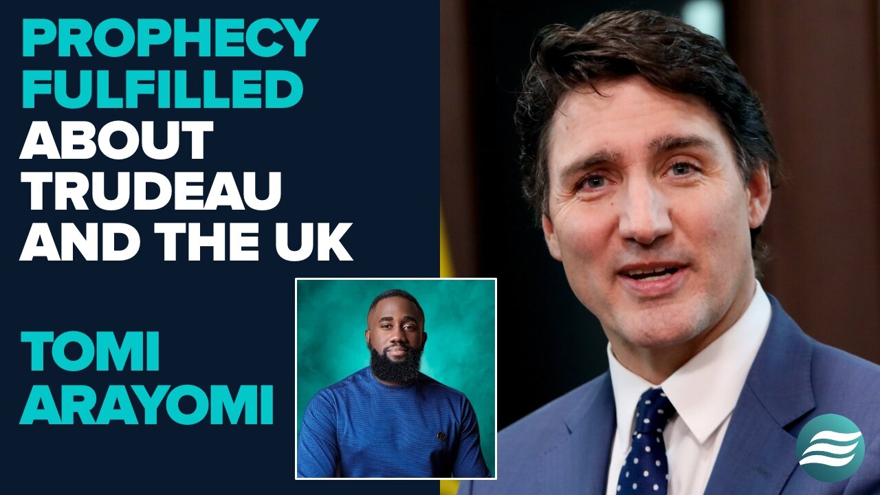Tomi Arayomi: Prophecy Fulfilled About Trudeau and the UK | Feb 11 2025