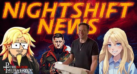 NIGHTSHIFT NEWS WITH HANDY AND DA- DID UKRAINE ATTACK X, USAID CUTS, LEFTIST COUP COMING? AND MORE