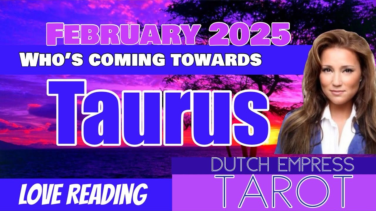 TAURUS ♉️ TAROT 🌠 Who’s coming towards you in February 2025? 💖Tarot Love Reading