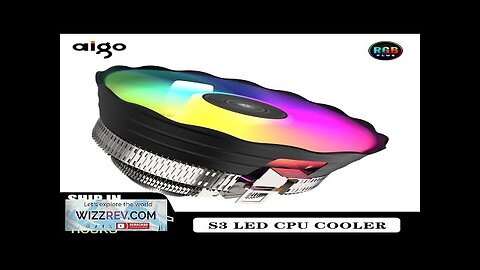 Aigo S3 CPU Cooling Processor Air Cooler Fan RGB PWM Hielera Intel Review