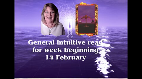 Intuitive general read for week beginning 14 February 🔮❤️🧚🏼 Tarot Reading✨Psychic💫🧝‍♀️