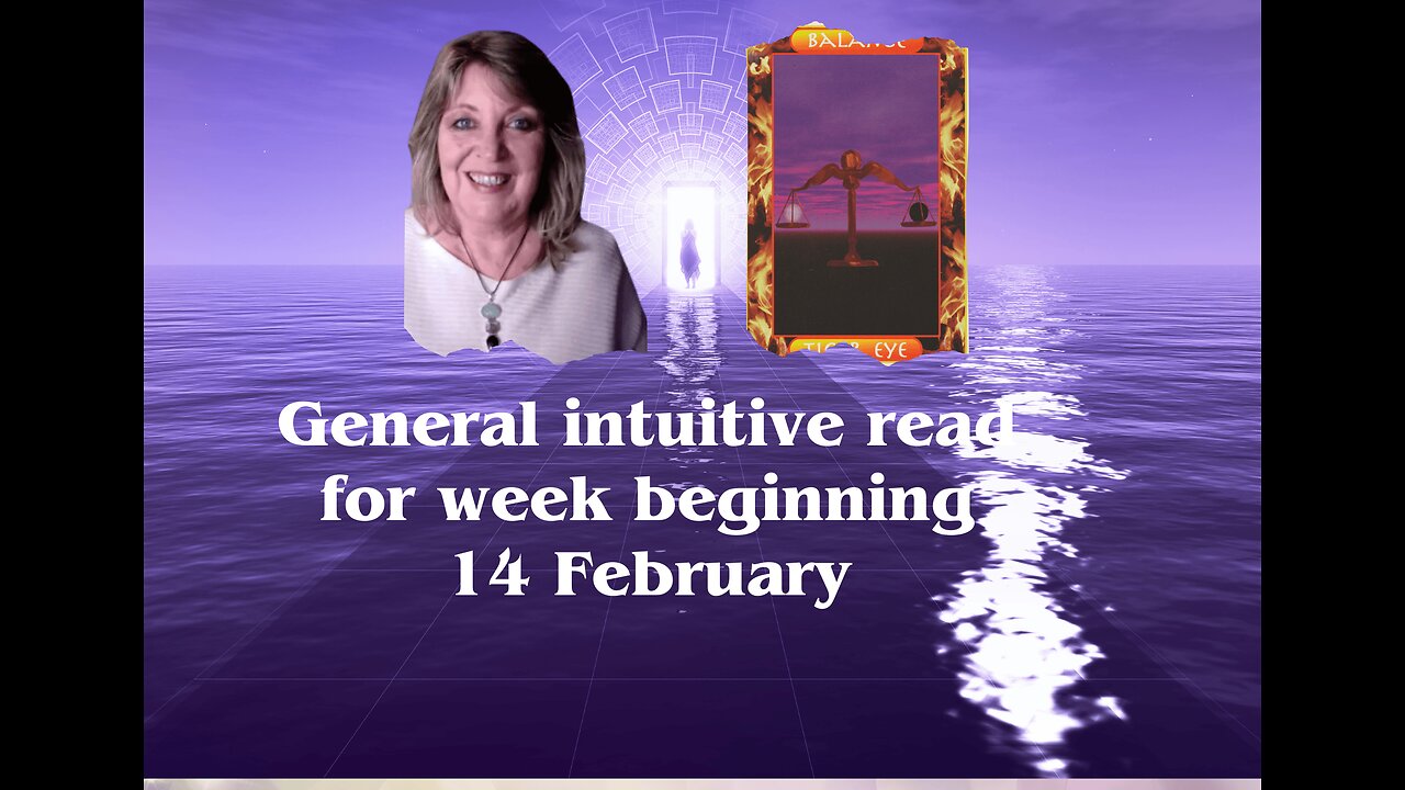 Intuitive general read for week beginning 14 February 🔮❤️🧚🏼 Tarot Reading✨Psychic💫🧝‍♀️