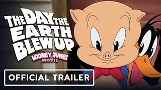 The Day The Earth Blew Up: A Looney Tunes Movie - Official Trailer 2