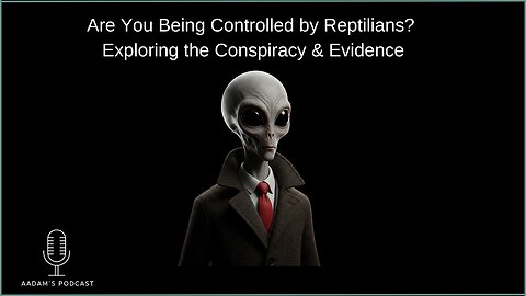 Are You Being Controlled by Reptilians? Unraveling the Shape-Shifting Conspiracy