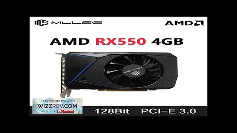 MLLSE AMD Radeon Graphics Cards RX550 4GB Placa De Video GPU 128Bit Review