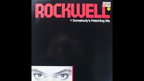 Rockwell - Somebody's Watching Me