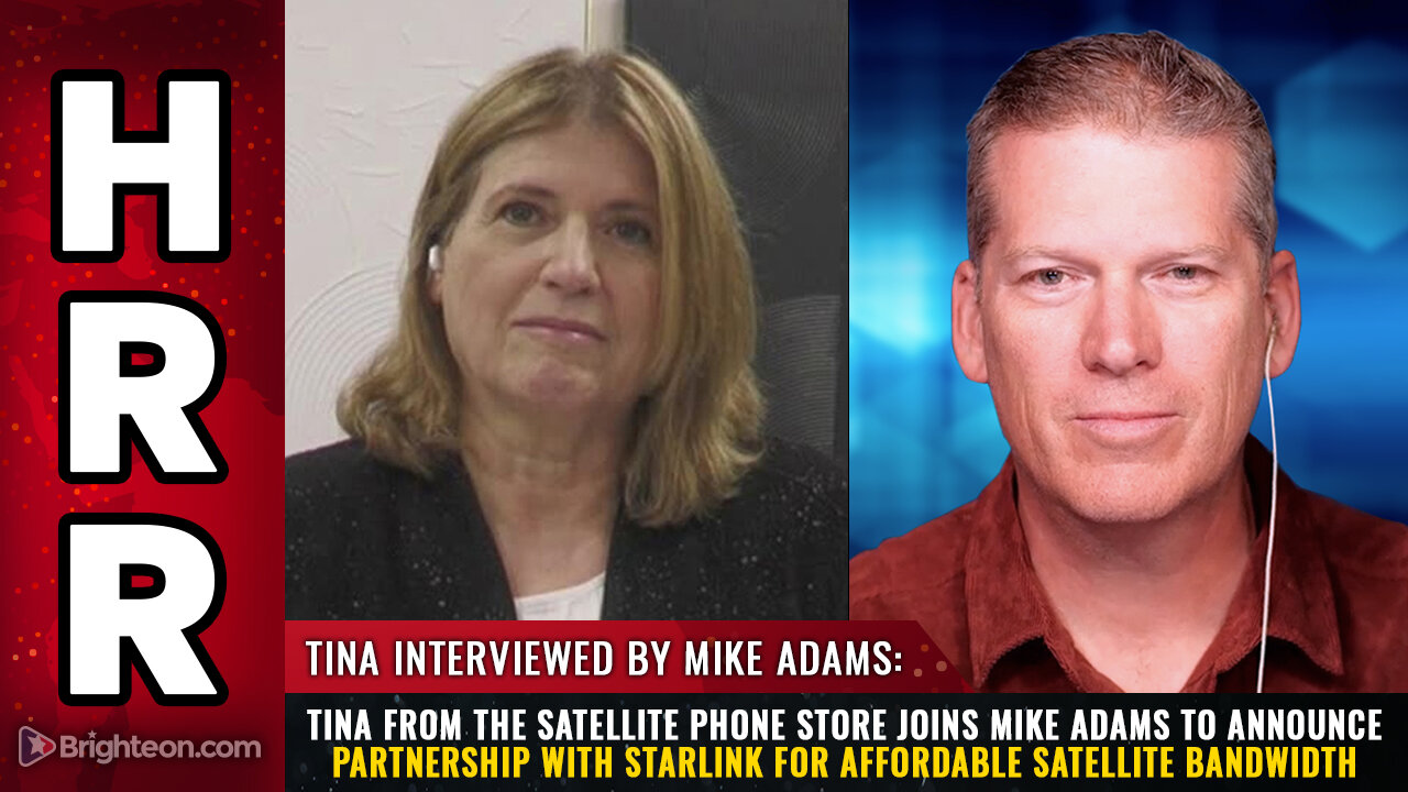 Tina from the Satellite Phone Store joins Mike Adams to announce partnership with StarLink...