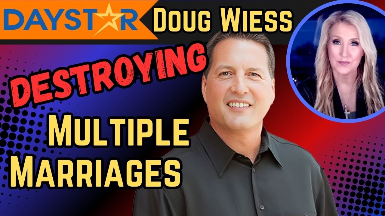 Daystar: Has Doug Weiss Destroyed Numerous Marriages?