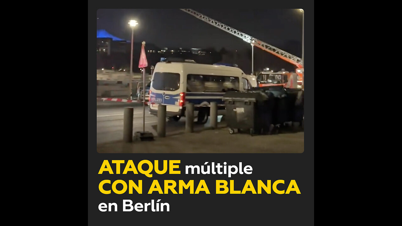 Varios heridos en un ataque con cuchillo cerca de la Embajada de EE.UU. en Berlín