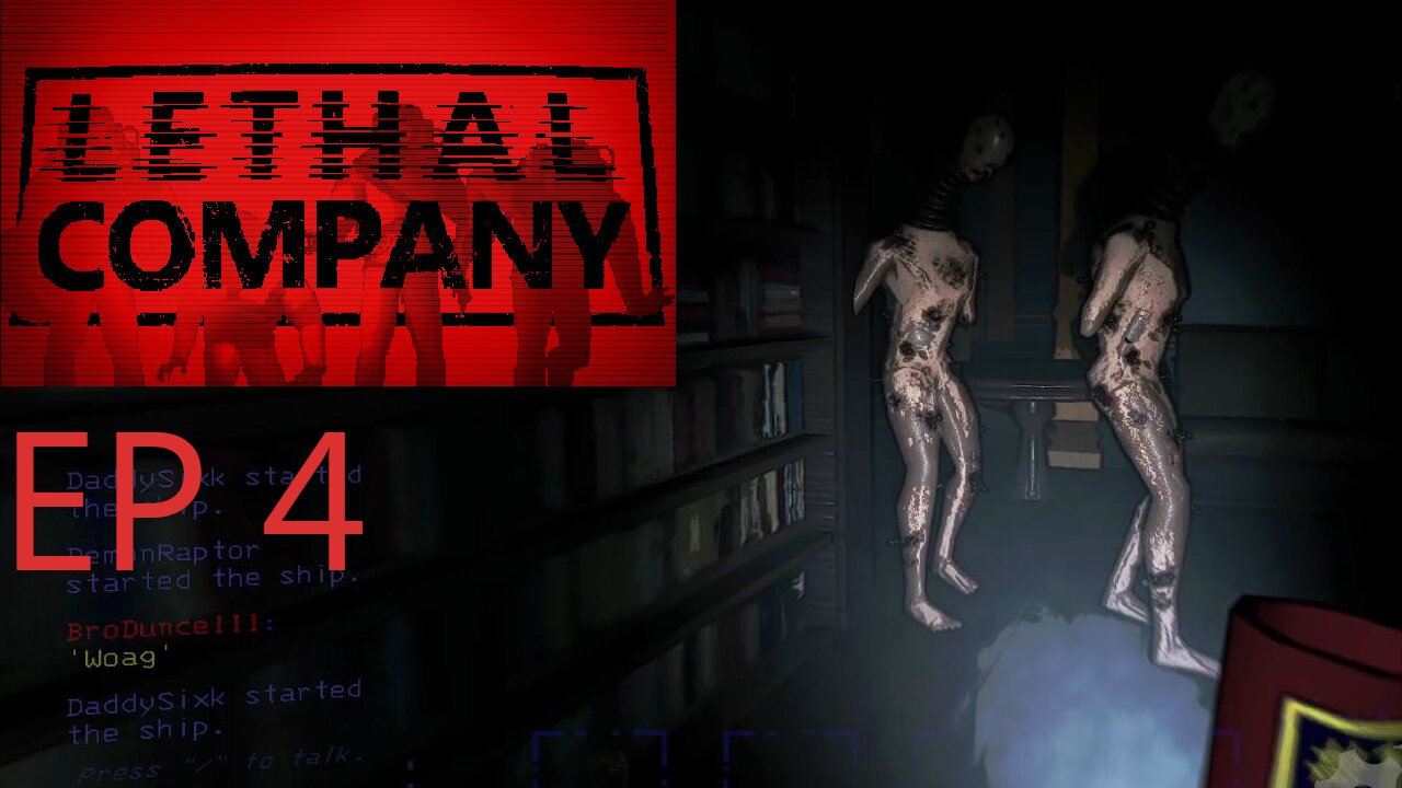 Lethal Company EP 4