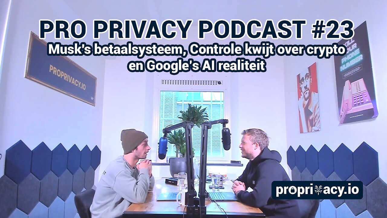 Pro Privacy Podcast #23 – Musk's betaalsysteem, Controle kwijt over crypto en Google’s AI realiteit