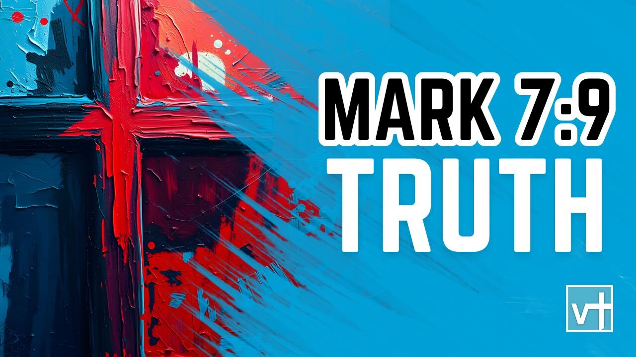 Mark 7:9: God’s Commands vs. Traditions