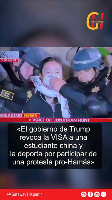Trump revoca la VISA a una estudiante china y la deporta por participar de una protesta pro HAMAS