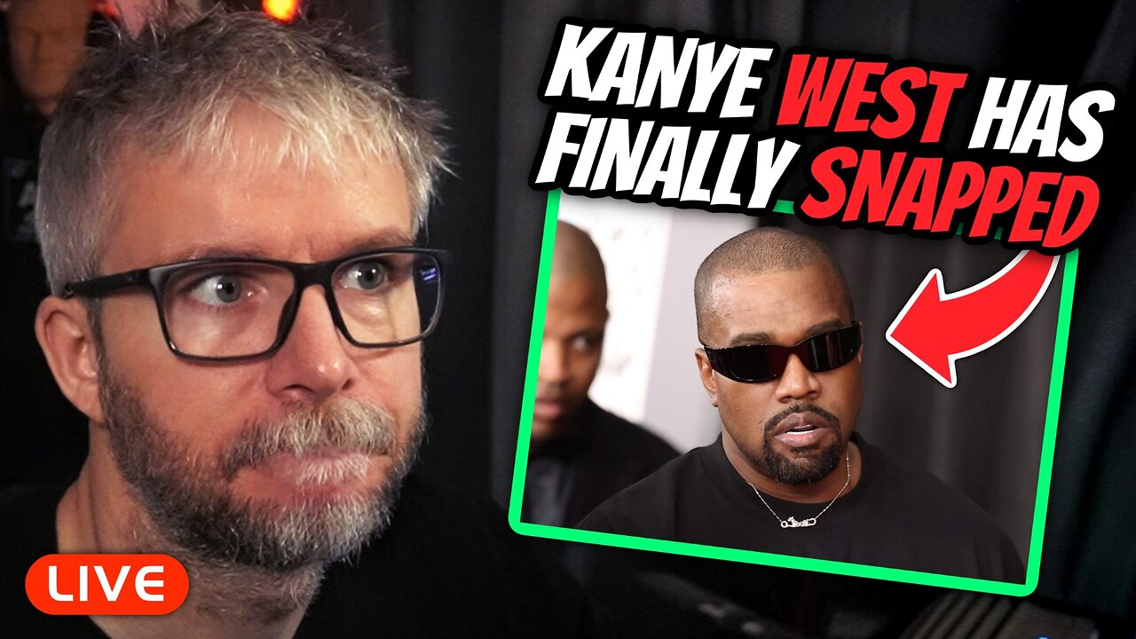 🔴LIVE - KANYE WEST HAS FINALLY SNAPPED