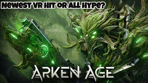 Is Arken Age the NEXT BIG THING in VR Gaming?