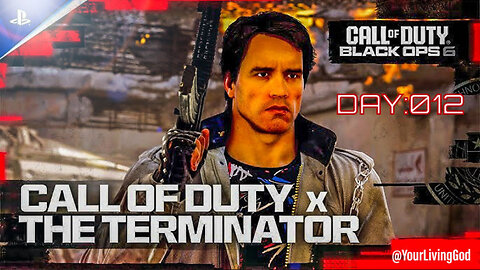 Call of Duty X THE TERMINATOR : DAY 012