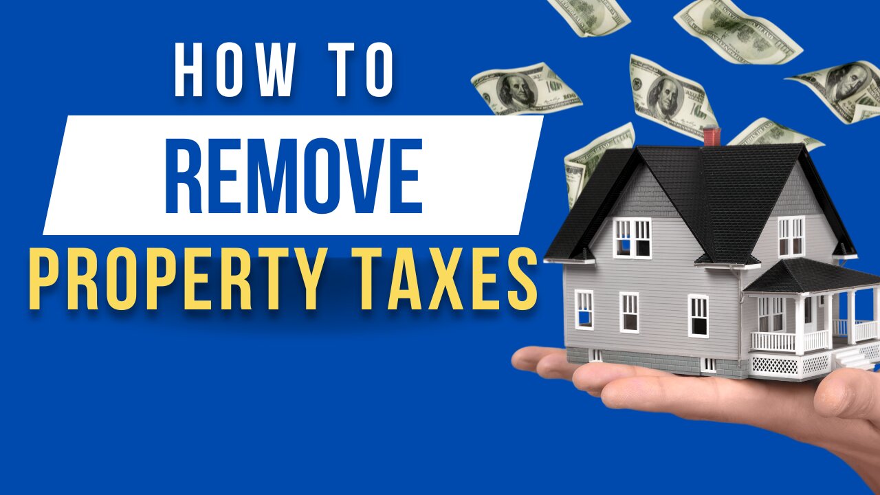 How To Remove Property Taxes.